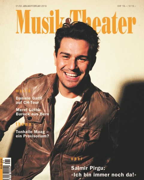 Saimir Pirgu on the cover of JanuaryFebruary 2018 issue of magazine MusikTheater
